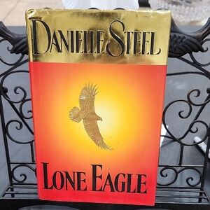 LONE EAGLE by DANIELLE STEEL HARDCOVER BOOK